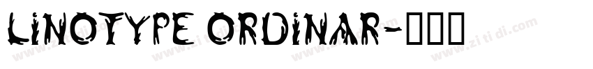 Linotype Ordinar字体转换